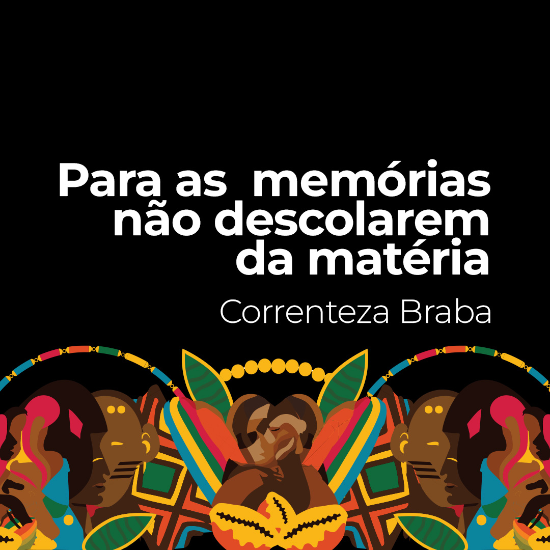 Para as memórias não descolarem da matéria